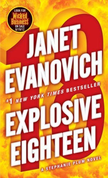 Explosive Eighteen (A Stephanie Plum Novel)
