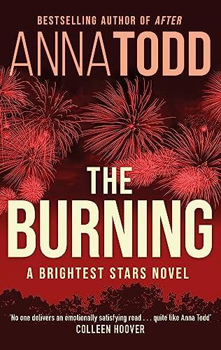 The Burning (Brightest Stars Trilogy, Bk. 2)
