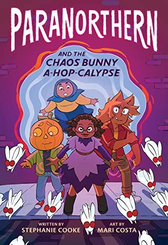 Paranorthern: And The Chaos Bunny A-Hop-Calypse
