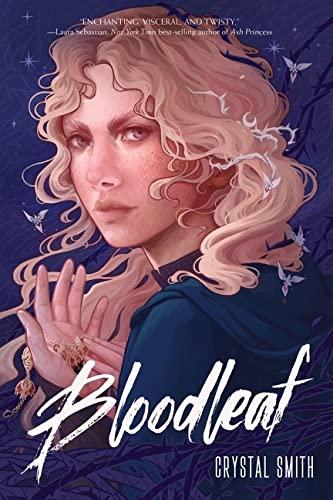 Bloodleaf (The Bloodleaf Trilogy, Bk. 1)