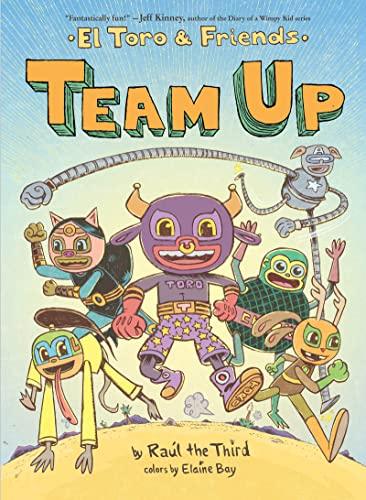 Team Up (El Toro & Friends)