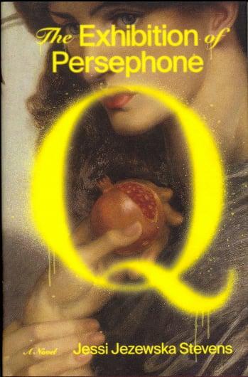 The Exhibition of Persephone Q