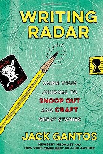 Writing Radar: Using Your Journal to Snoop Out and Craft Great Stories