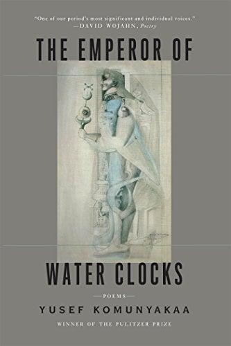 The Emperor of Water Clocks: Poems
