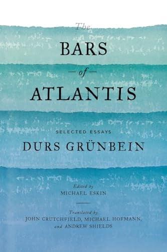 The Bars of Atlantis: Selected Essays