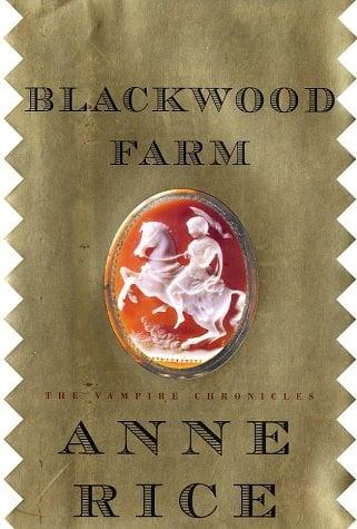 Blackwood Farm (Vampire Chronicles)