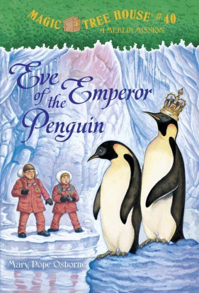 Eve of the Emperor Penguin (Magic Tree House, #40)