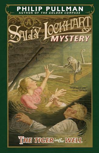 The Tiger in the Well (Sally Lockhart Mysteries, Bk. 3)
