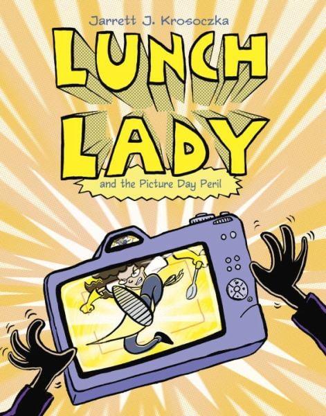 Lunch Lady and the Picture Day Peril (Lunch Lady, Bk. 8)
