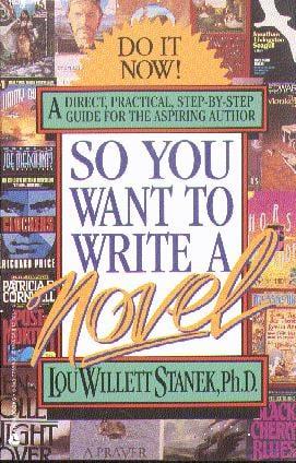 So You Want to Write a Novel