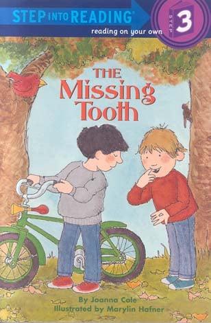 The Missing Tooth (Step Into Reading, Step 3)