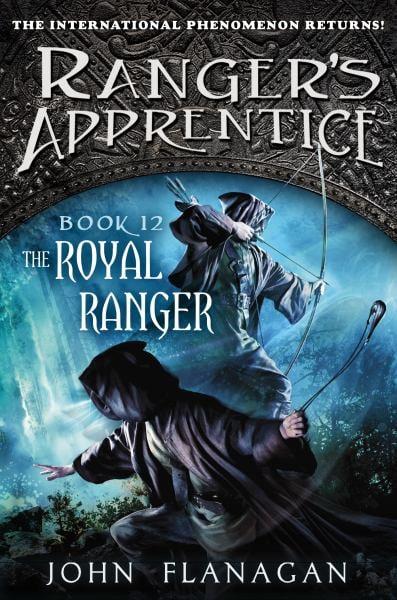 The Royal Ranger (Ranger's Apprentice, Bk. 12)