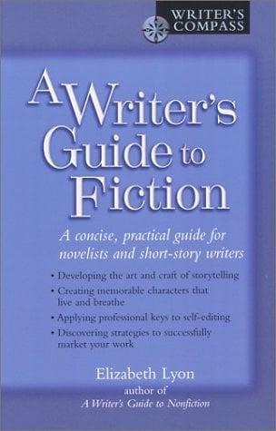 A Writer's Guide to Fiction
