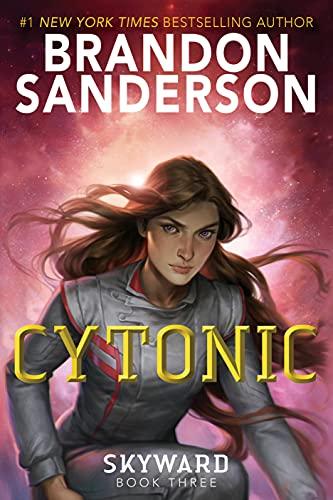 Cytonic (The Skyward Series, Bk. 3)