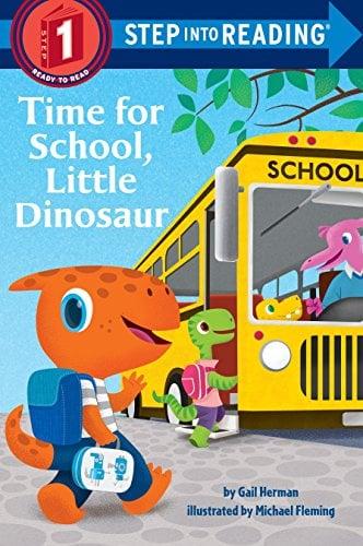 Time for School, Little Dinosaur (Step into Reading, Level 1)