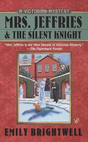 Mrs. Jeffries and the Silent Knight (Mrs. Jeffries Mysteries, Bk. 20)