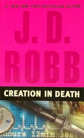 Creation in Death (In Death, Bk. 25)