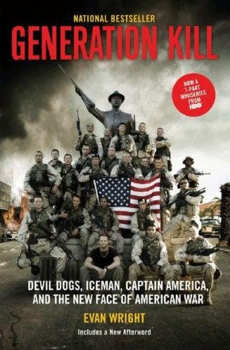 Generation Kill: Devil Dogs, Iceman, Captain America, and the New Face of American War
