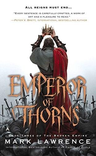 Emperor of Thorns (The Broken Empire, Bk. 3)