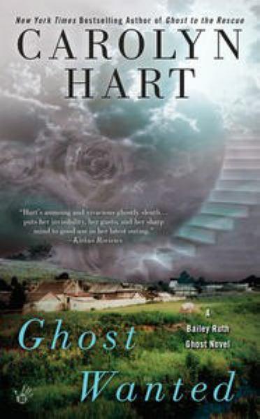 Ghost Wanted (A Bailey Ruth Ghost Novel)
