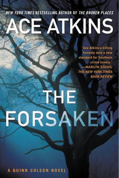 The Forsaken (A Quinn Colson Novel, Volume 4)