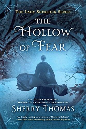 The Hollow of Fear (The Lady Sherlock Series, Bk. 3)