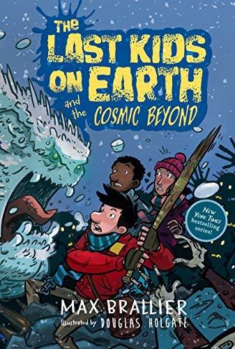 The Last Kids on Earth and the Cosmic Beyond (Bk. 4)