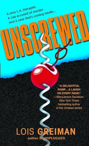 Unscrewed (Chrissy McMullen, Bk. 3)