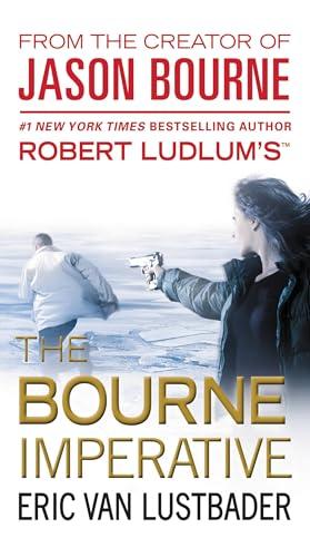Robert Ludlum's The Bourne Imperative (Jason Bourne, Bk. 10)