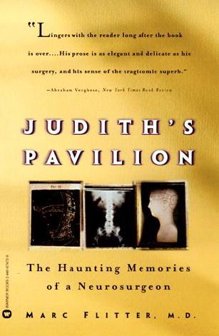 Judith's Pavilion: The Haunting Memories of a Neurosurgeon