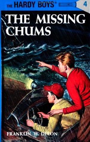 The Missing Chums (Hardy Boys, Bk. 4)