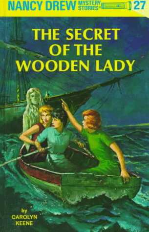The Secret Of The Wooden Lady (Nancy Drew, Bk. 27)