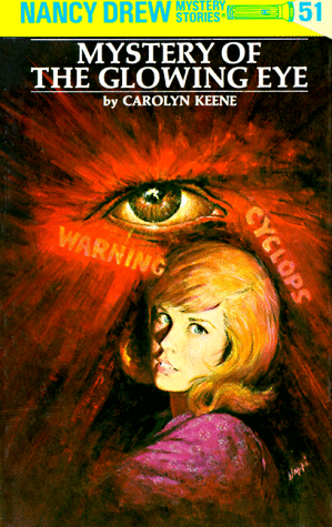Mystery Of the Glowing Eye (Nancy Drew, Bk. 51)