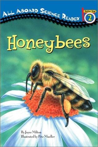 Honeybees (All Aboard Science Reader, Station Stop 2)