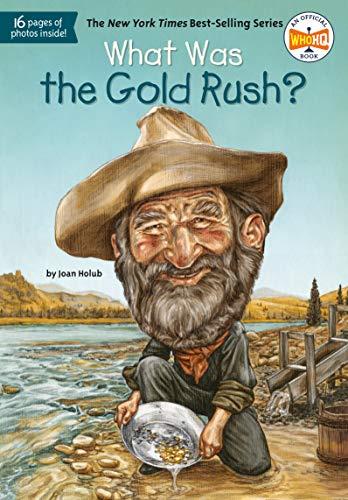 What Was the Gold Rush? (WhoHQ)