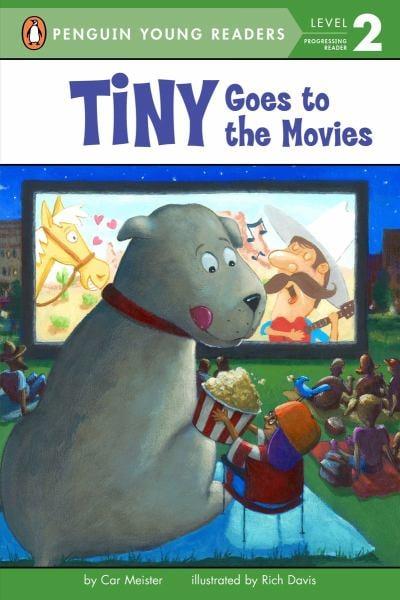Tiny Goes to the Movies (Penguin Young Reader, Level 2)