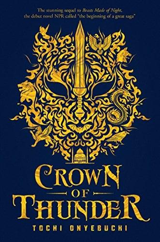 Crown of Thunder (Beasts Made of Night Duology, Bk. 2)