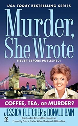 Coffee, Tea, or Murder? (Murder, She Wrote, Bk. 24)