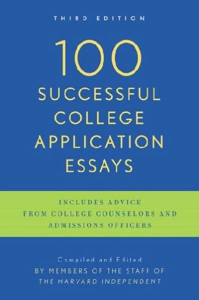 100 Successful College Application Essays