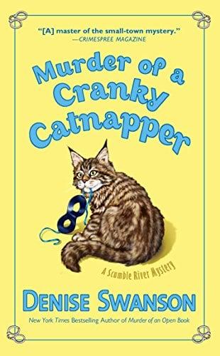Murder of a Cranky Catnapper (Scumble River Mysteries, Bk. 19)