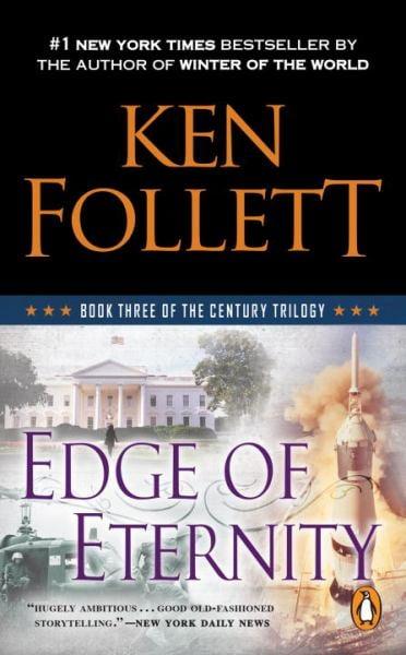 Edge of Eternity (The Century Trilogy, Bk. 3)
