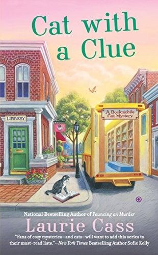 Cat With a Clue (A Bookmobile Cat Mystery, Bk. 5)