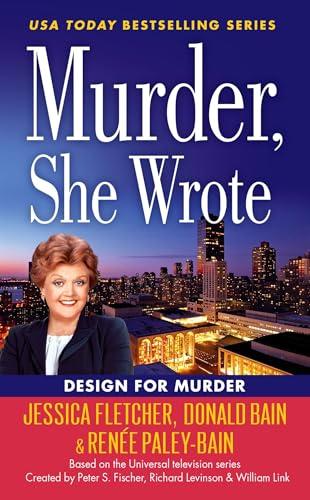 Design For Murder (Murder, She Wrote, Bk. 45)