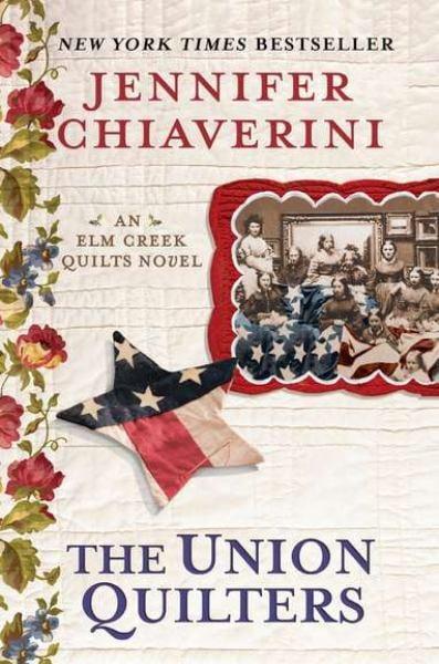 The Union Quilters (Elm Creek Quilts)