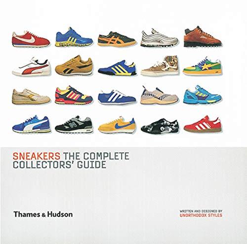 Sneakers: The Complete Collector's Guide
