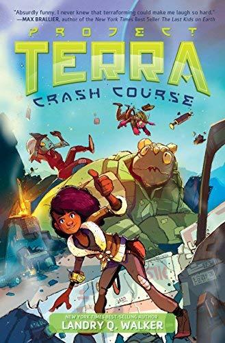 Crash Course (Project Terra, Bk. 1)