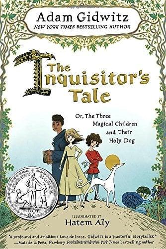 The Inquisitor's Tale: Or, The Three Magical Children and Their Holy Dog
