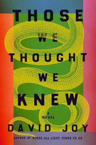 Those We Thought We Knew