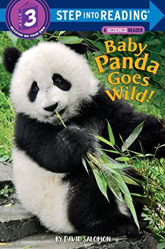 Baby Panda Goes Wild! (Step Into Reading, Step 3)