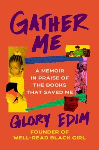 Gather Me: A Memoir in Praise of the Books That Saved Me